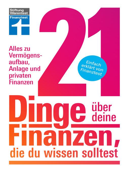 Title details for 21 Dinge über deine Finanzen, die du wissen solltest--Kapitalanlage, Versicherungen & Altersvorsorge by Matthias Kowalski - Wait list